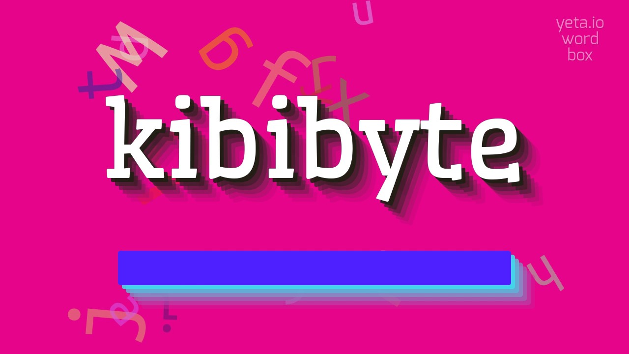 KIBIBYTE - JAK WYm&oacute;wić KIBIBYTE?  #kibibajt (KIBIBYTE - HOW TO PRONOUNCE KIBIBYTE? #k