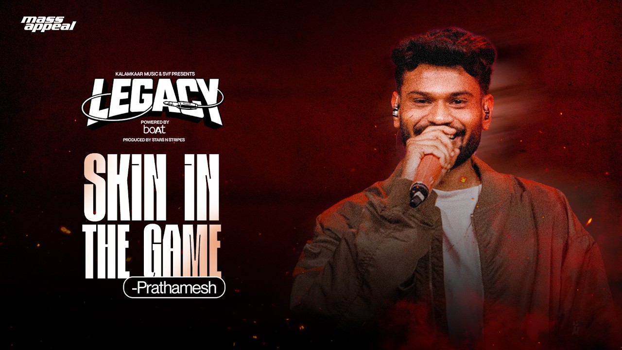 SKIN IN THE GAME (STUDIO VERSION)| PRATHAMESH | LEGACY