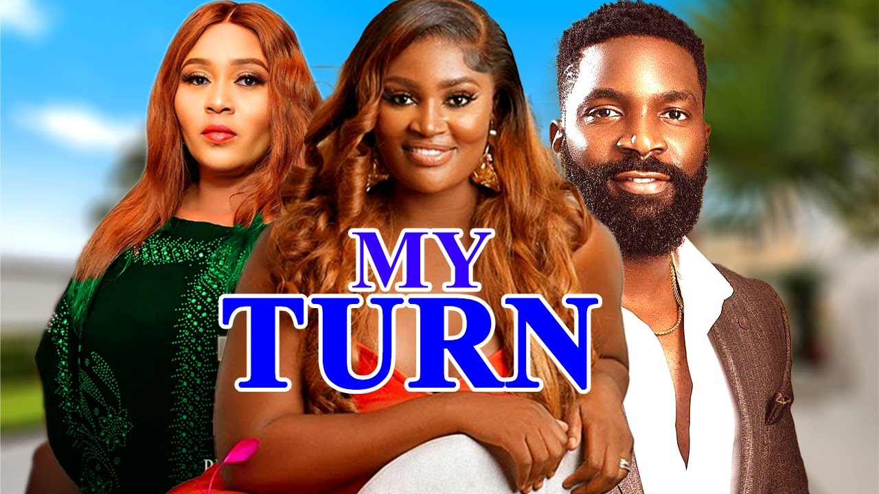 MY TURN (FULL MOVIE)Chizzy Alichi-Mbah, Eso Dike, Blessing Onwukwe, Latest 2024 Nigerian Movie.
