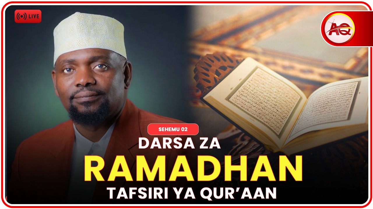 🔴#LIVE: DARSA ZA RAMADHAN || TAFSIRI YA QUR'AAN || SEHEMU 2 | MASJID KICHANGANI- SHEIKH WALID ALHAD