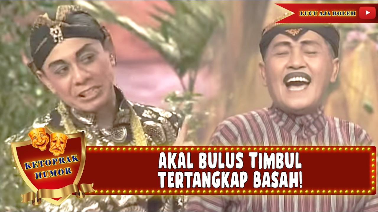 MAIN CURANG! RENCANA TIMBUL BUAT JATUHKAN TEMAN TERBONGKAR - KETOPRAK HUMOR