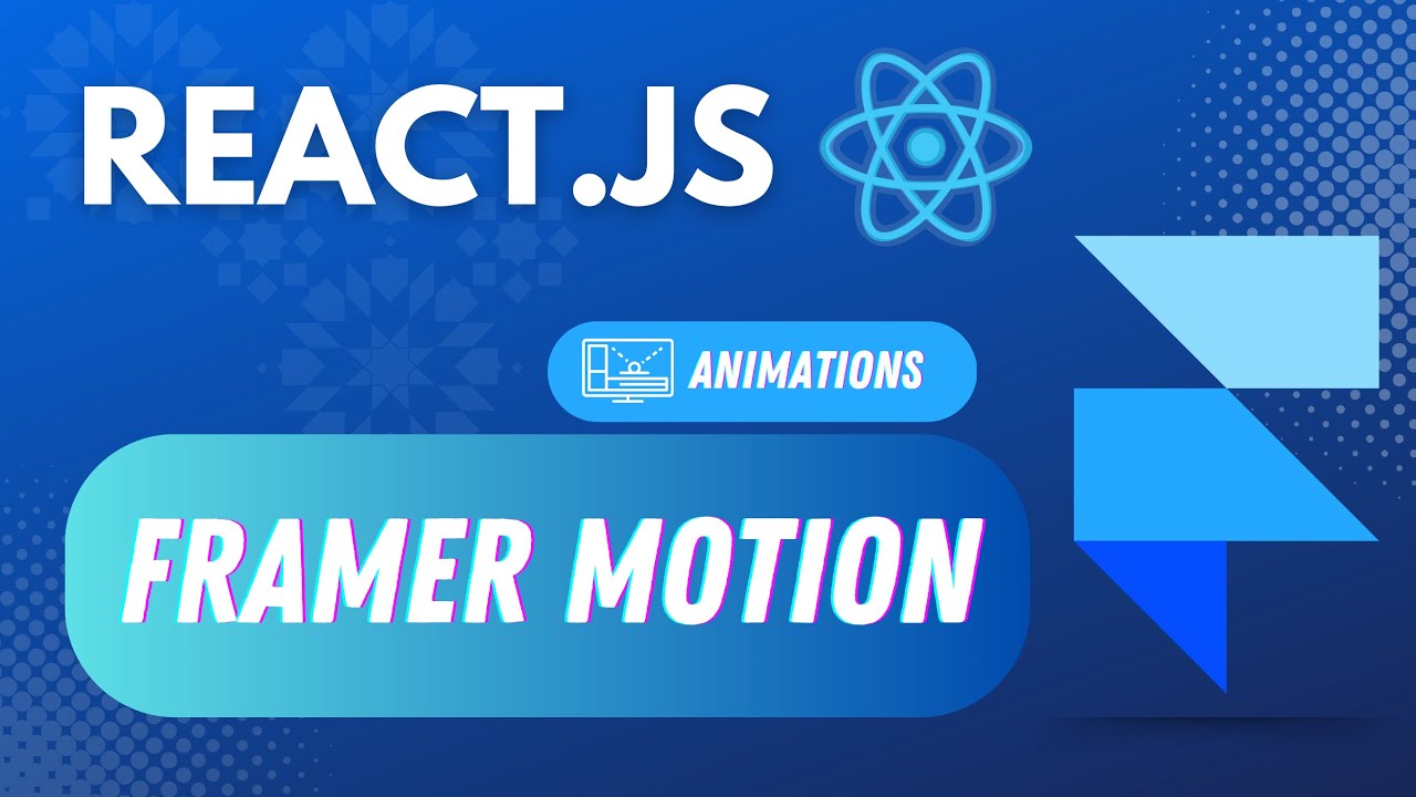 31- Reactjs darija : Animations with framer motion