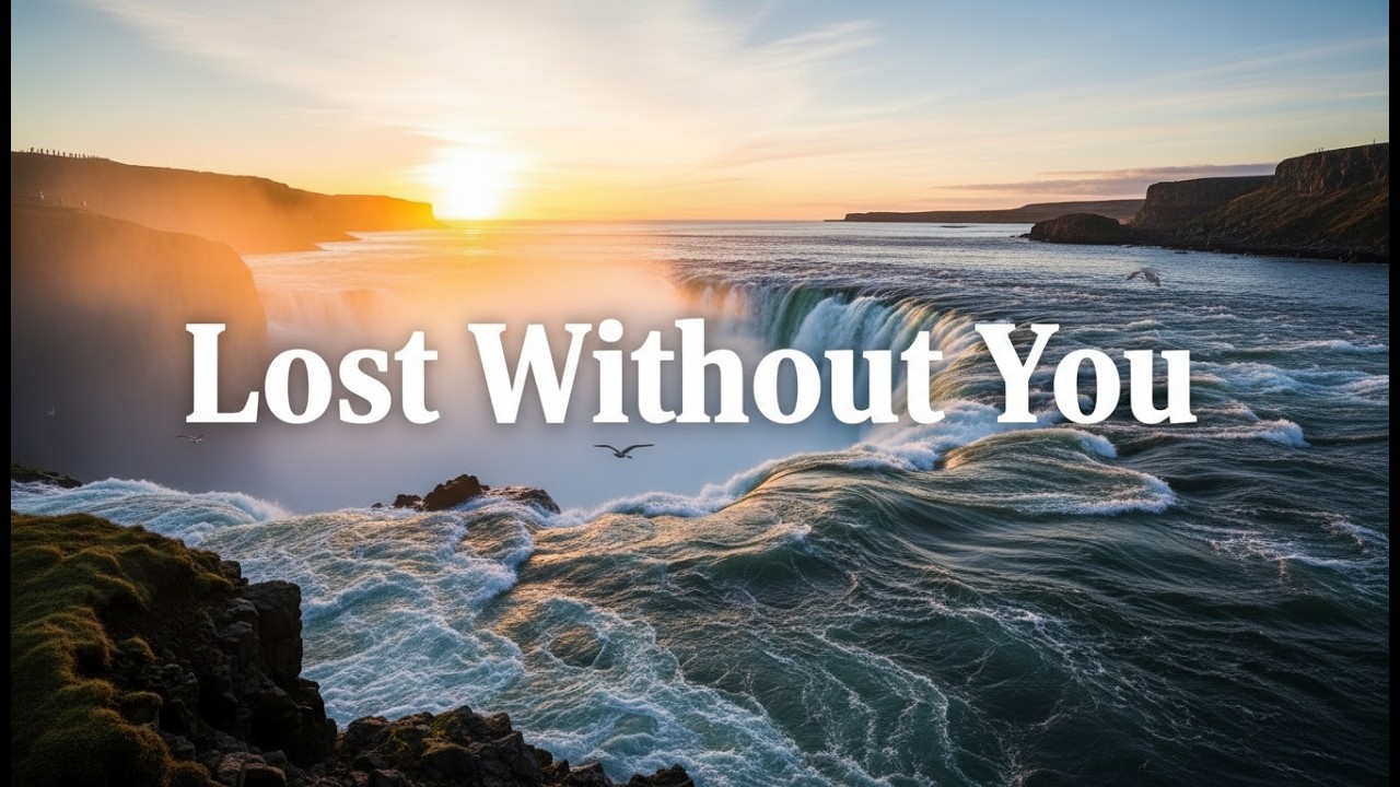 Lost Without You - By Miralyn