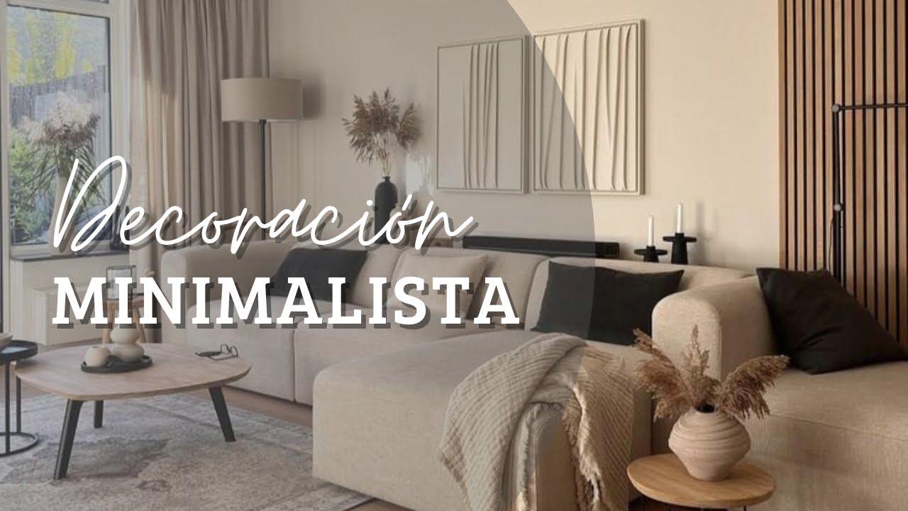 💫 DECORACI&Oacute;N MINIMALISTA  &bull; TENDENCIAS 2024 &bull; HOME DECOR