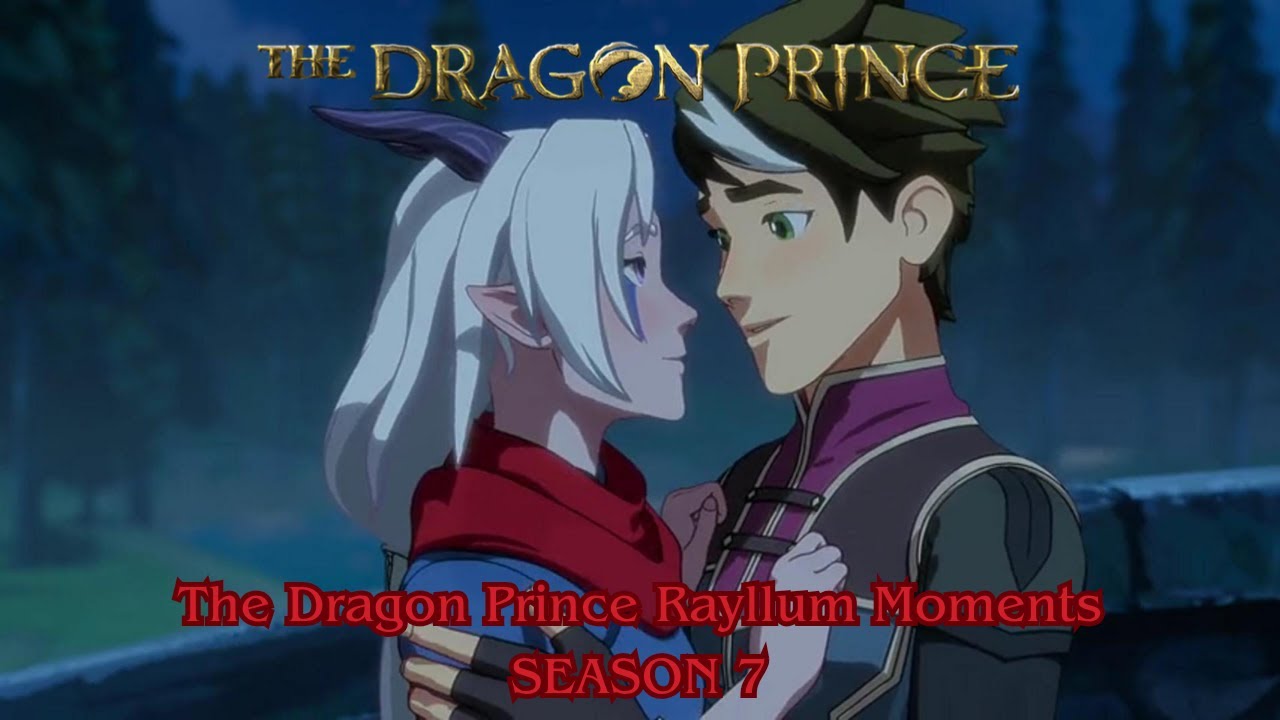 The Dragon Prince Season 7 Rayllum Moments