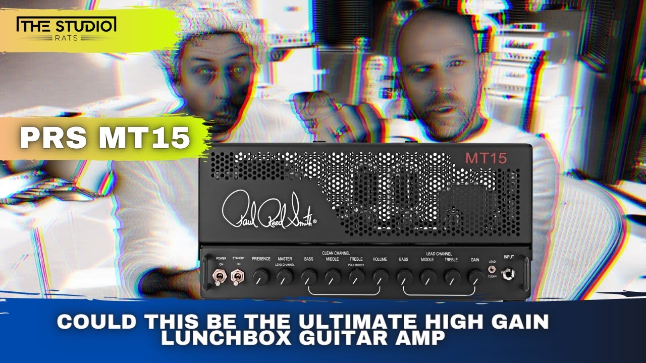 PRS MT15 &mdash; лучший рок-гитарный усилитель для ланчбокса?