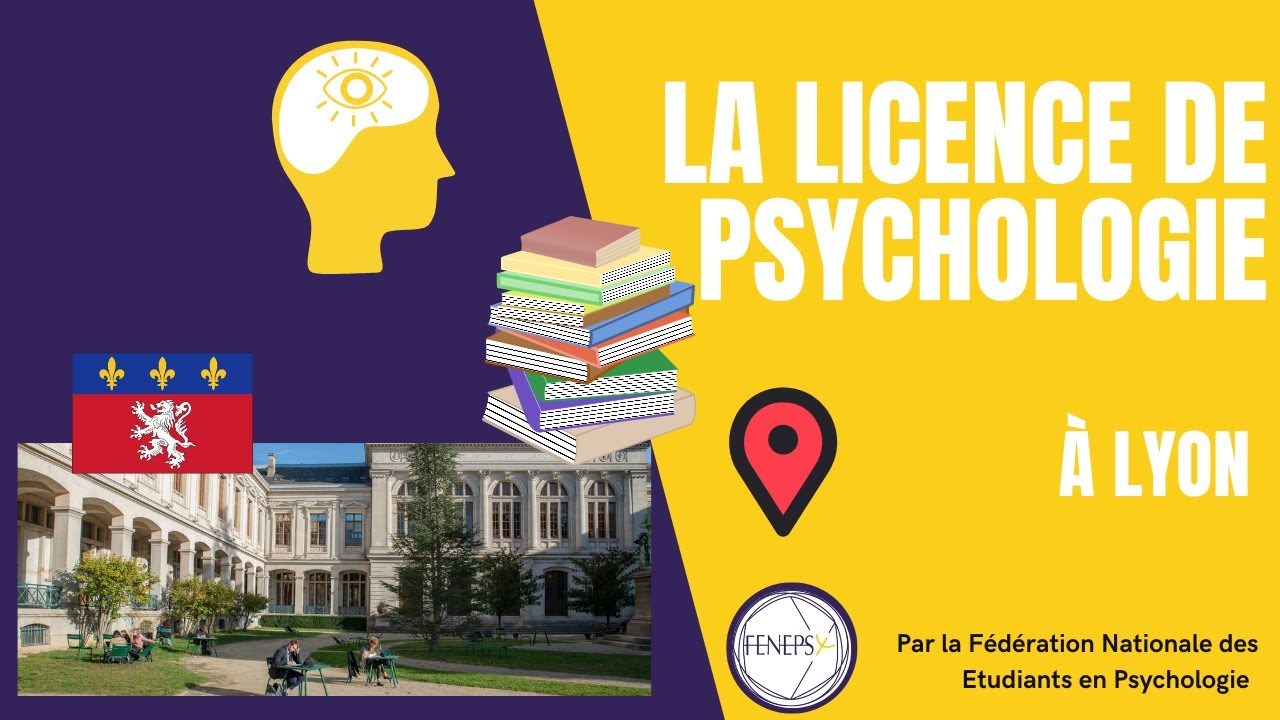 Tout savoir sur la licence de Psychologie à LYON 📚- FENEPSY