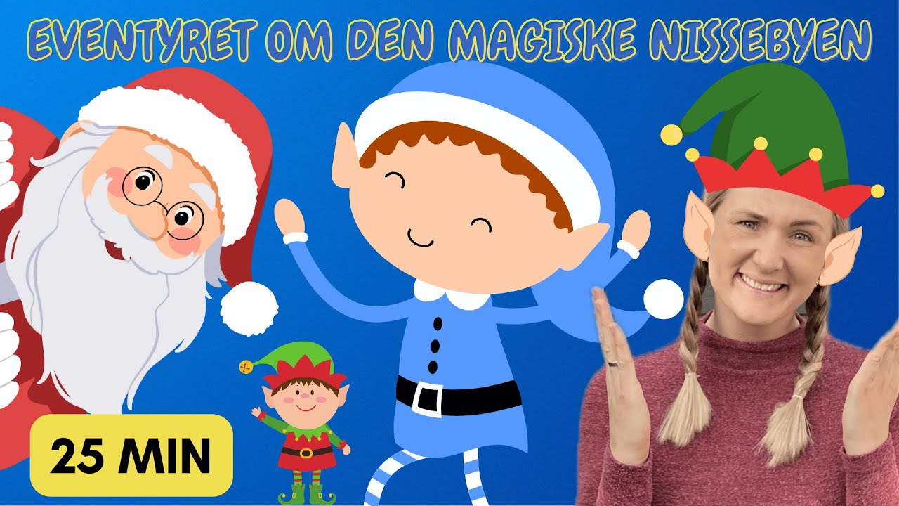 Eventyrstund - Den magiske nissebyen - Juleeventyr med bildestøtte