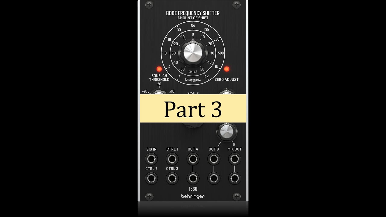 System 55 - 1630 Bode Frequency Shifter - Part 3-- Musical Uses last 3 of 7