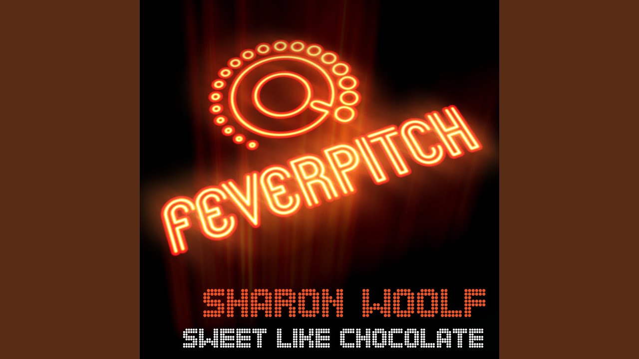 Sweet Like Chocolate (Radio Mix)