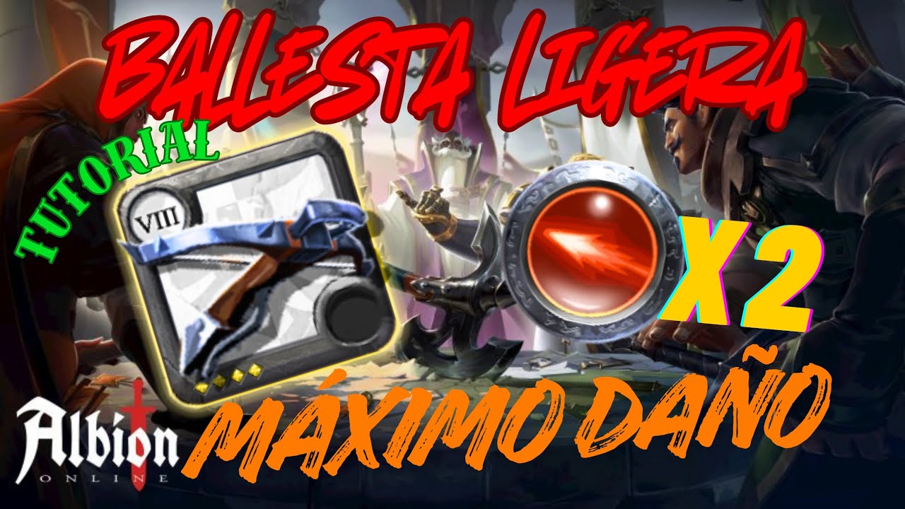 Albion Online | BALLESTA LIGERA (light crossbow) | TUTORIAL | M&Aacute;S DA&Ntilde;O!! | GU&Iacute;A | OP BUILD 