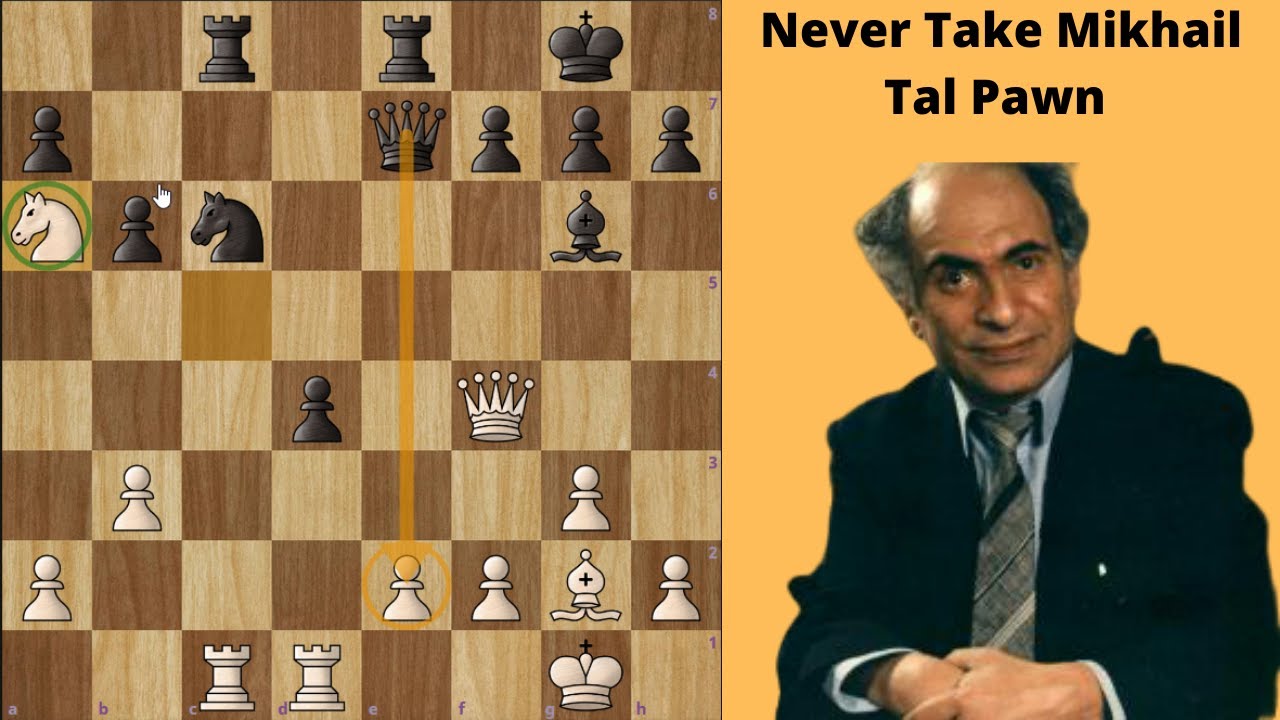 Never Take Magician's Pawn : Mikhail Tal vs Ludek Pachman