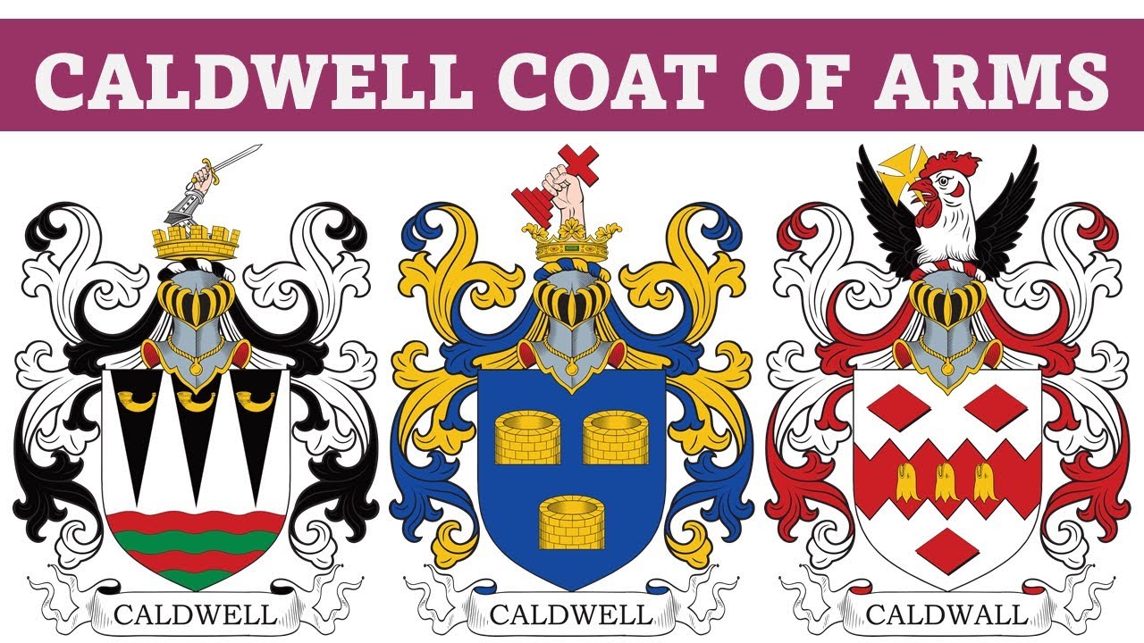 Caldwell Coat of Arms & Family Crest - Symbols, Bearers, History