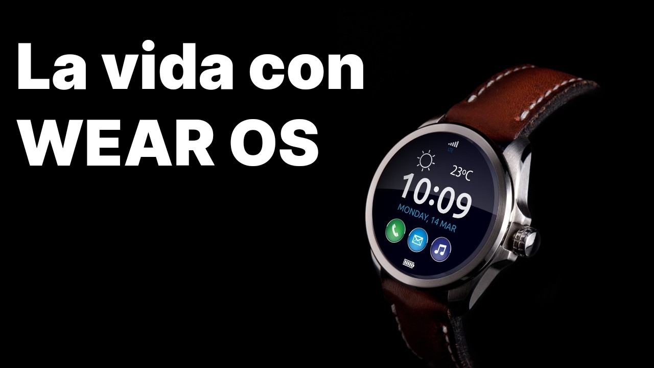 La verdad de usar WearOS a diario