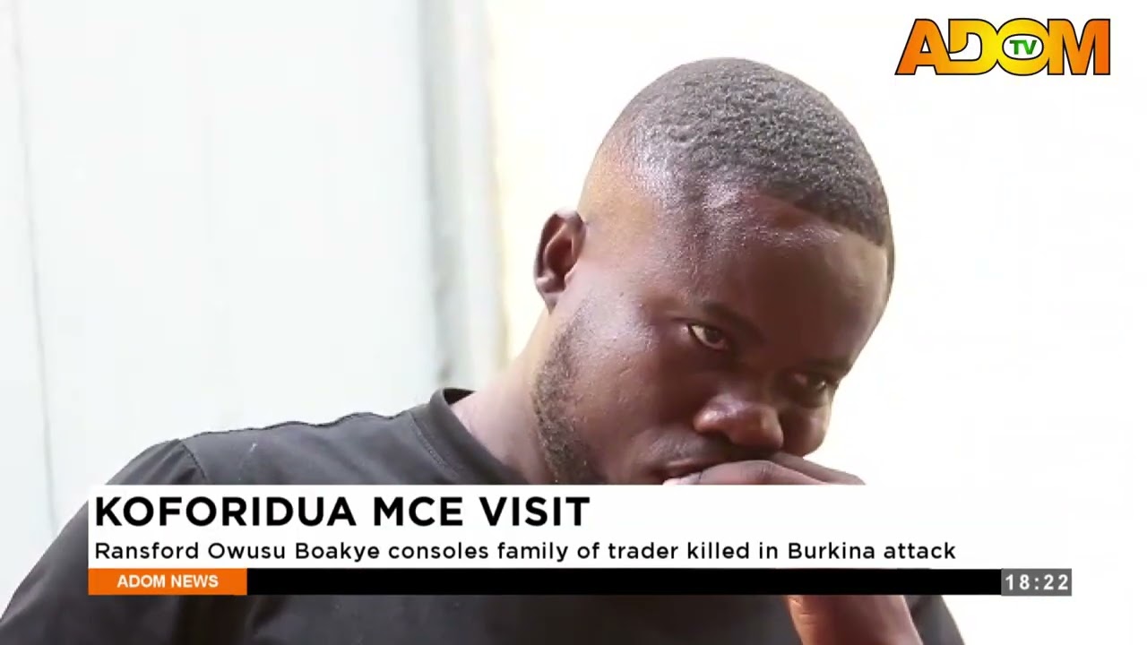 Koforidua MCE Visit: Ransford Owusu Boakye consoles the family of traders killed in Burkina attacks.