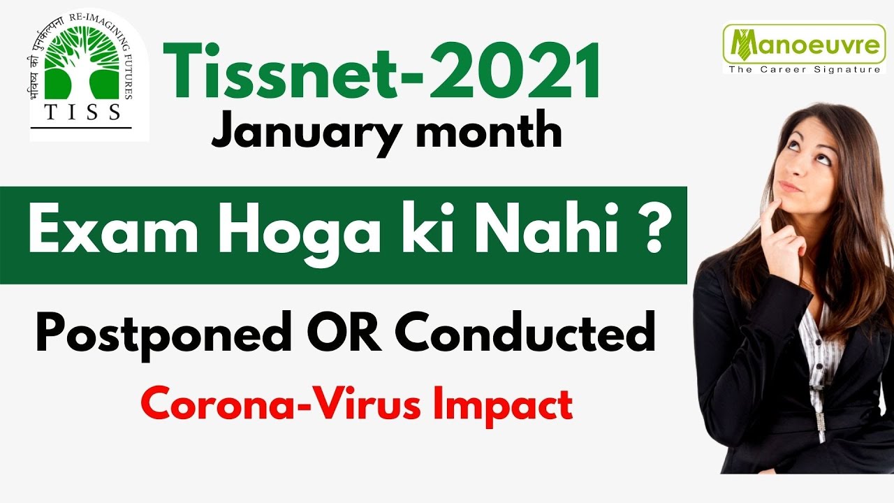 TISSNET 2021 - Exam Hoga ki Nahi in January month? | Postponed OR Conducted | COVID -19 Impact ..