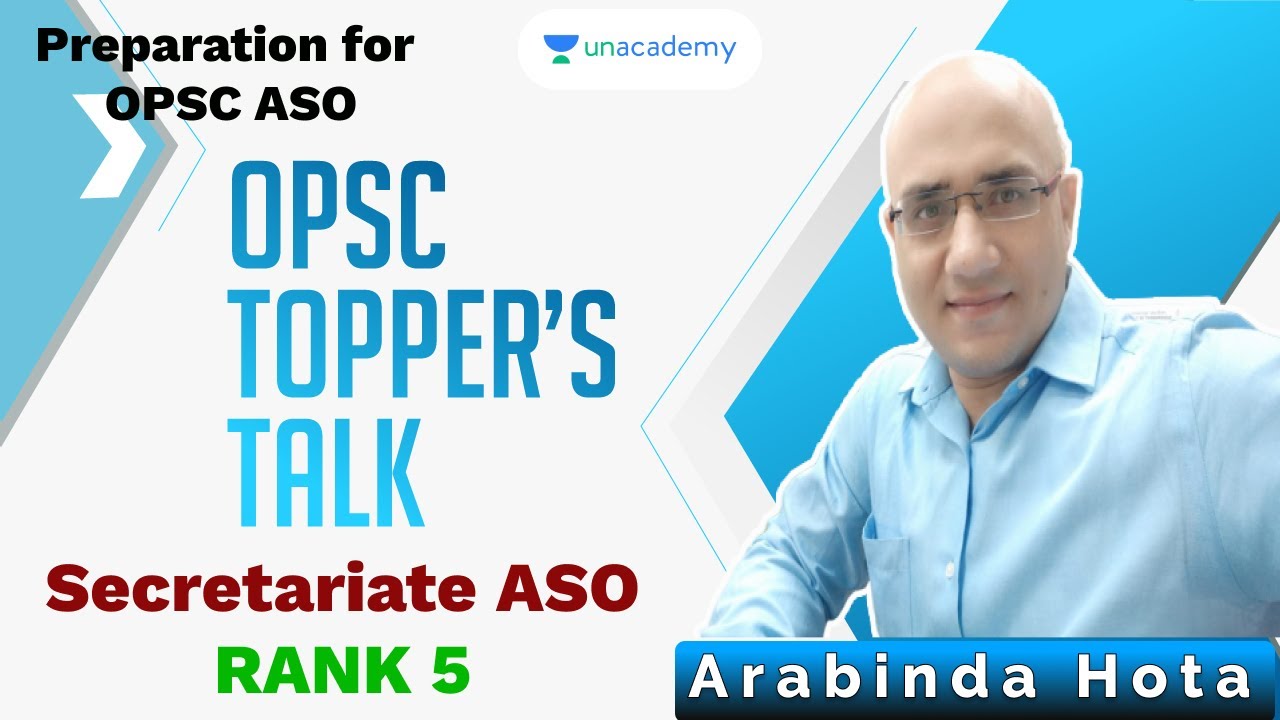 OPSC ASO 2018 | Rank-5 | Topper's Talk with Arabinda Hota | Secretariate ASO