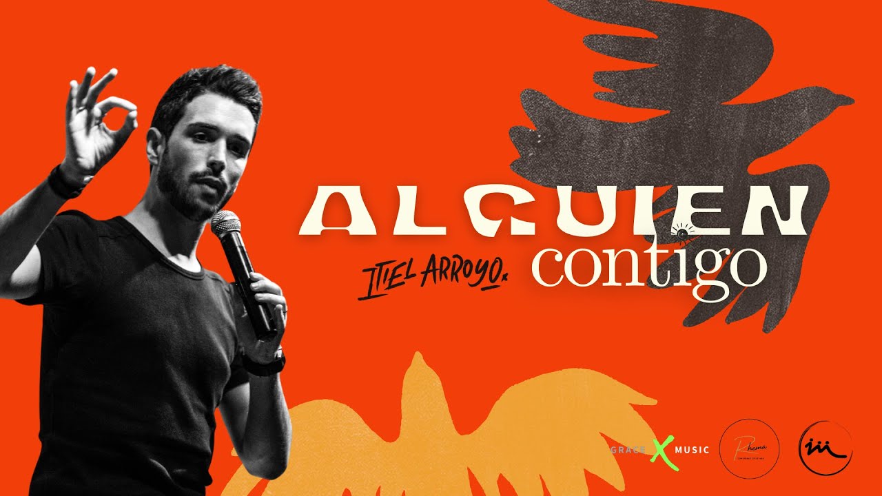 Alguien contigo - Itiel Arroyo