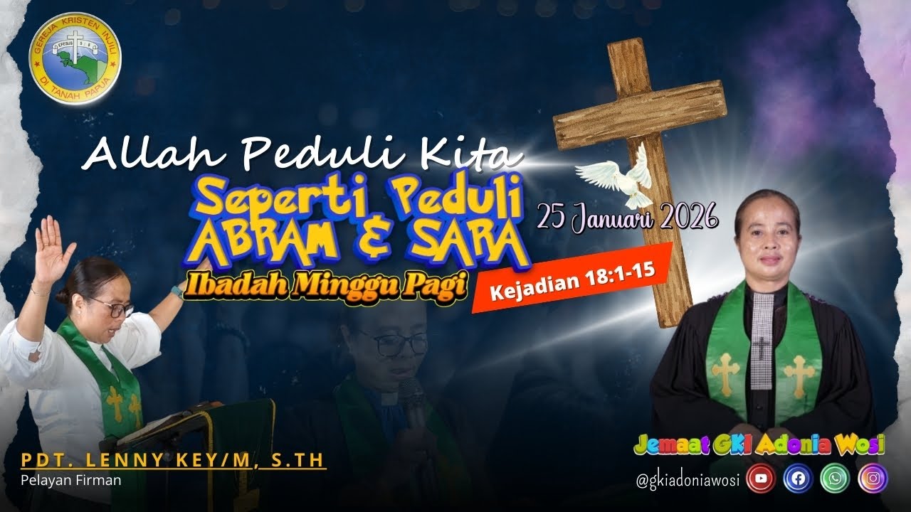 (LIVE) IBADAH MINGGU PAGI - JEMAAT GKI ADONIA WOSI ( 25 JANUARI 2026)