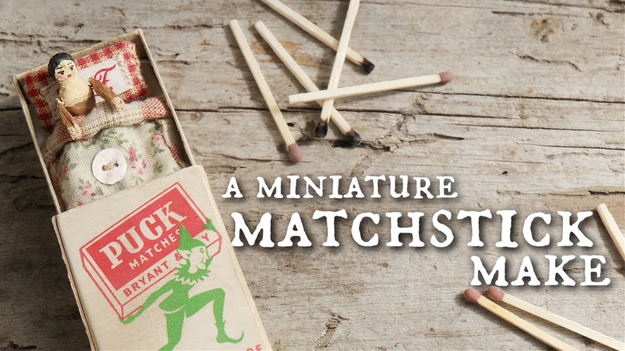 We Make A Miniature Matchstick Doll For A Matchbox Bed! Craft + Recycle!