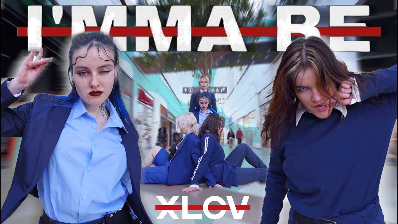 |K-POP IN PUBLIC UKRAINE| XLOV (엑스러브) - “I’mma Be” DANCE COVER |By LIARS TEAM|