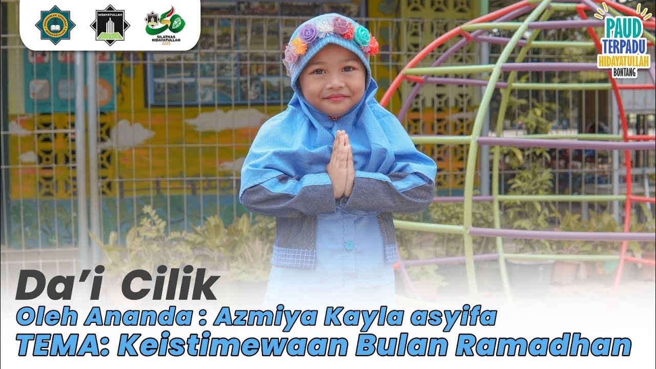 Da'i Cilik || Keistimewaan Bulan Ramadhan oleh Azmiya Kayla Asyifa