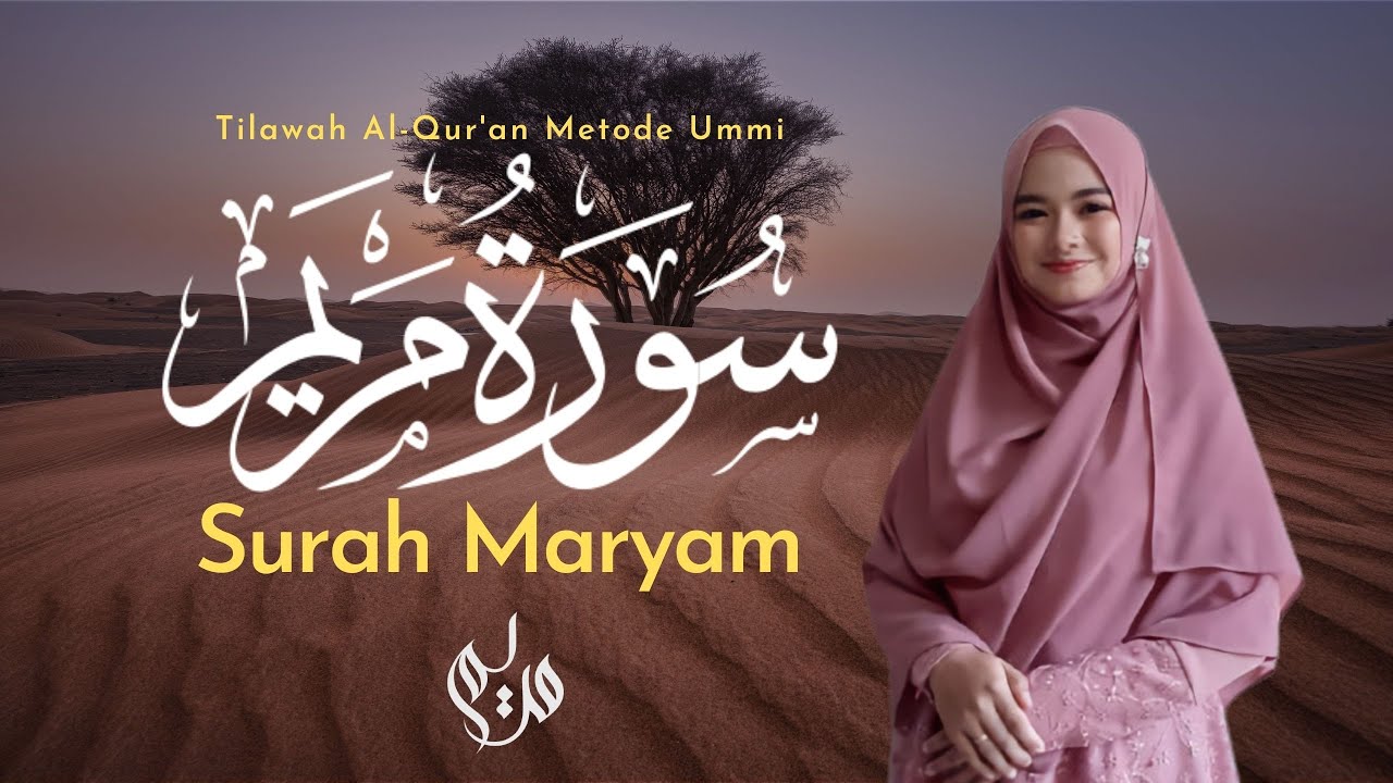 Murottal Surah Maryam FULL - Metode Ummi