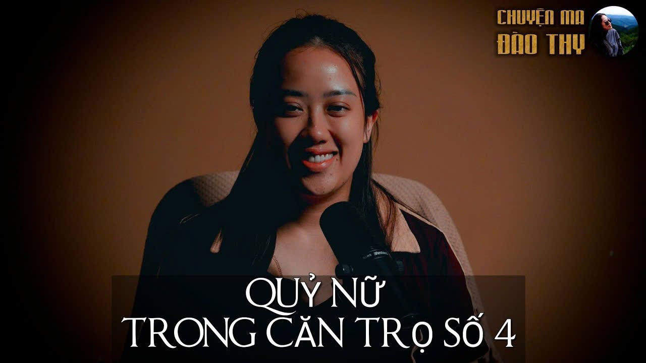 {TẬP 50} Chuyện Ma Đào Thy : QUỶ NỮ TRONG CĂN TRỌ SỐ 4