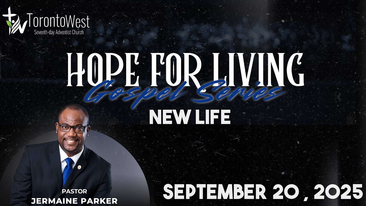 Toronto West SDA | New Life