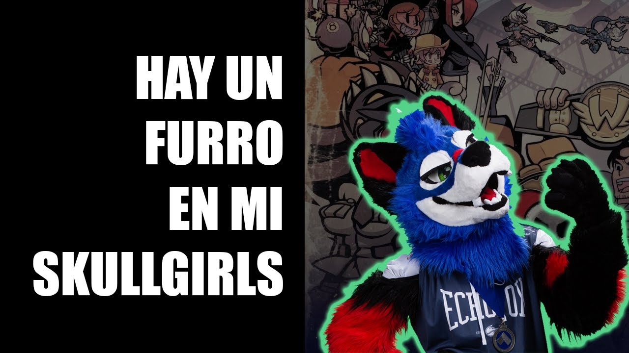 Derki habla: Hay un furro en mi SkullGirls