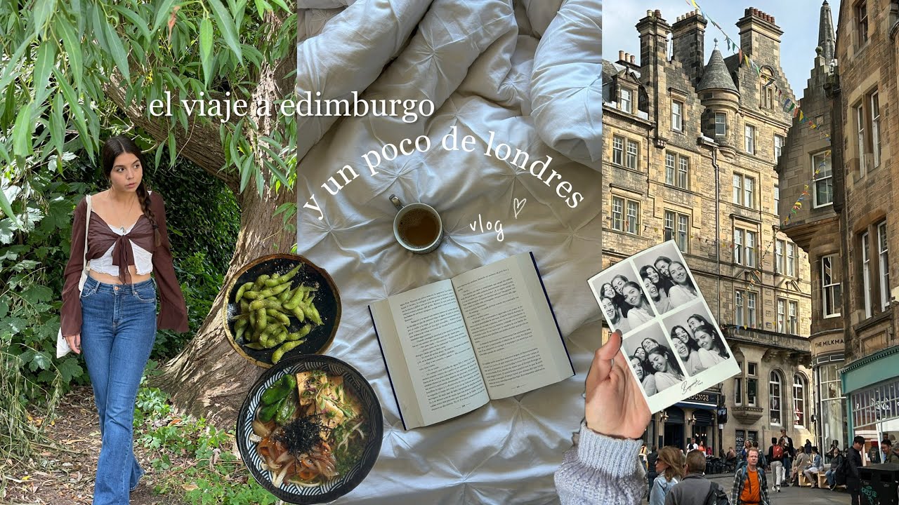 el viaje a edimburgo (y un poquito de londres) ☁️💌