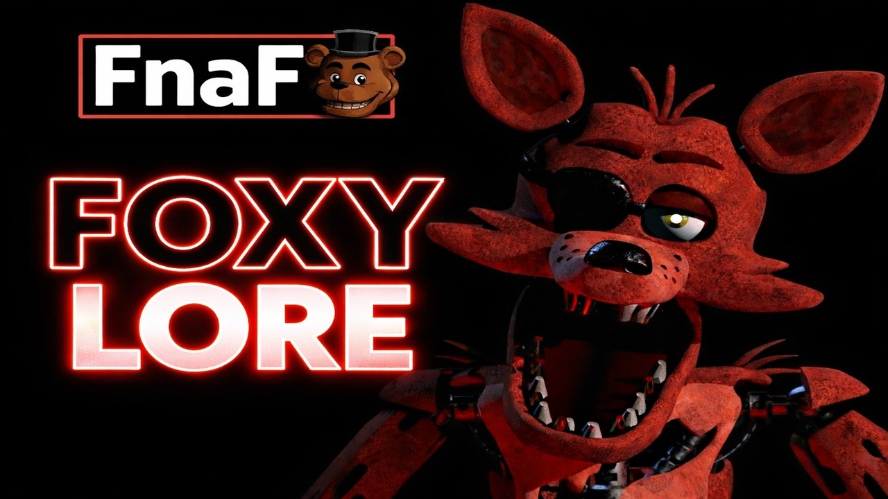 The Complete FNAF Foxy Lore To Fall Asleep To