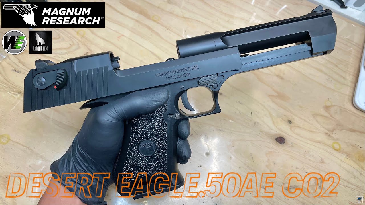 【WE/LayLax】DESERT EAGLE 50AE CO2 GBB ガスブローバック 簡易レビュー 作動向上委員会 デザートイーグル