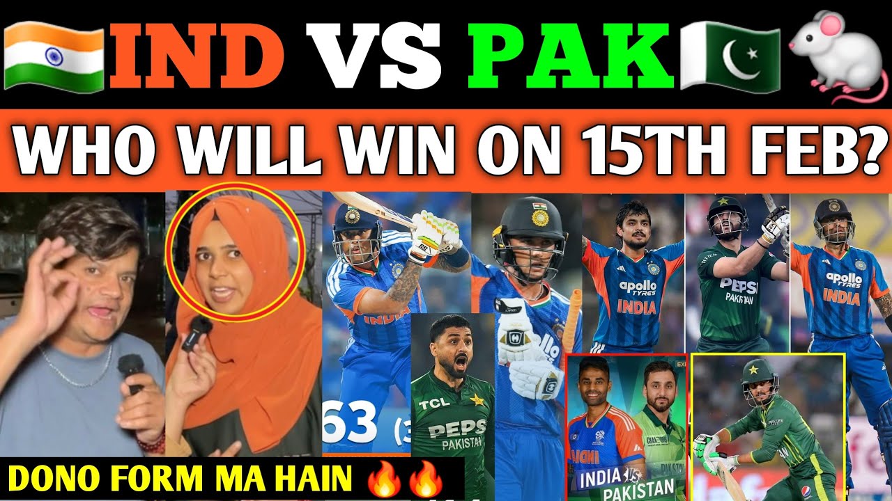 IND🇮🇳 VS PAK🇵🇰 15TH FEB MATCH | WILL INDIA TAKE REVENGE? | Pak public reaction