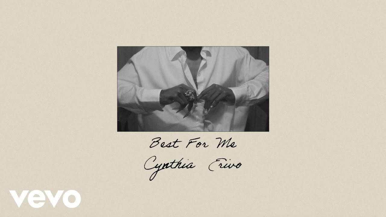 Cynthia Erivo - Best For Me (Lyric Video)