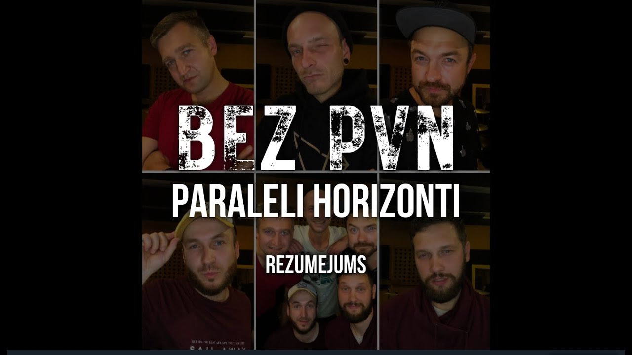 BezPVN. Paraleli Horizonti. Rezumejums