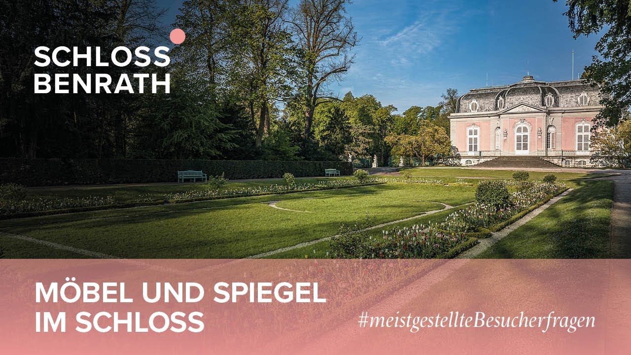 Möbel und Spiegel | #meistgestellteBesucherfragen | Schloss Benrath