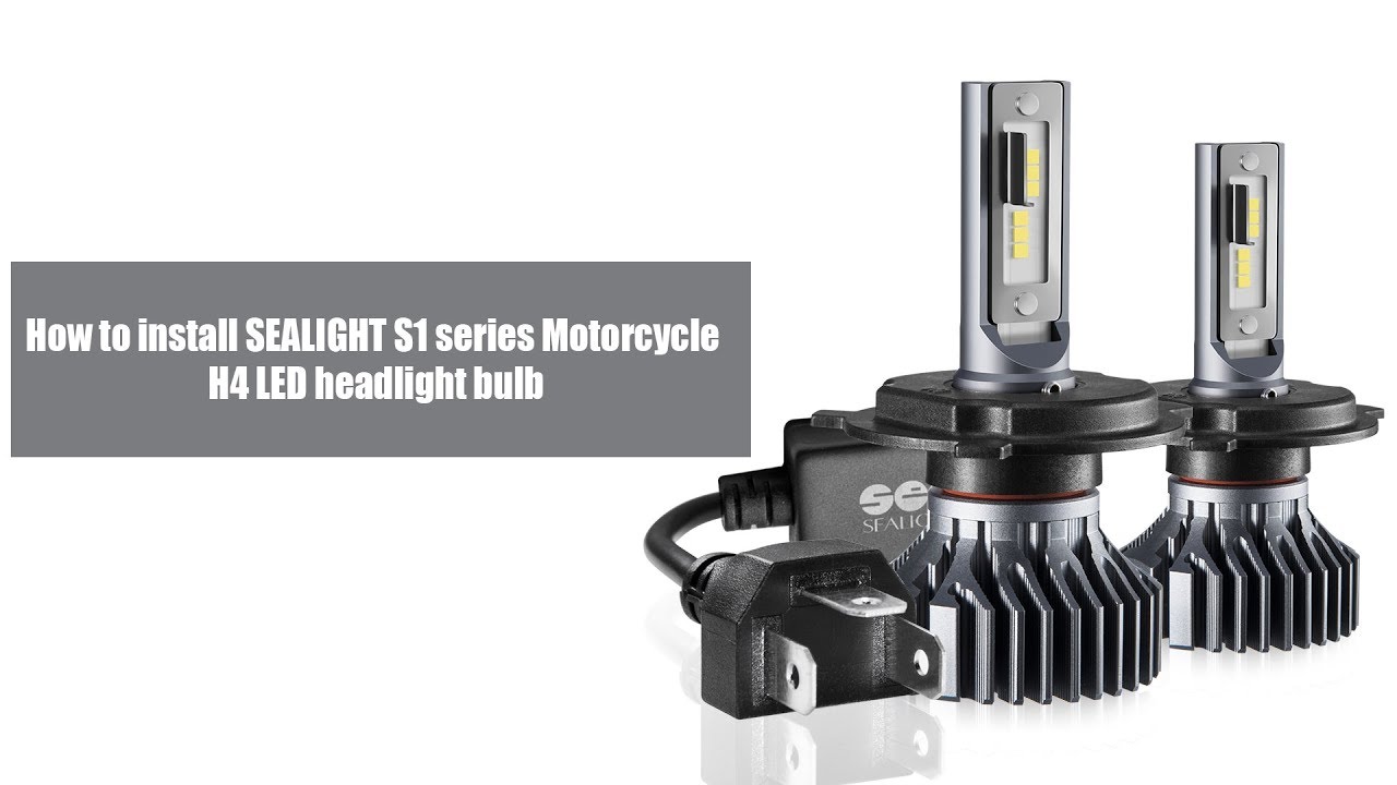 How to Install Motorcycle H4/9003 LED Headlight Bulbs - SEALIGHT S1 Series