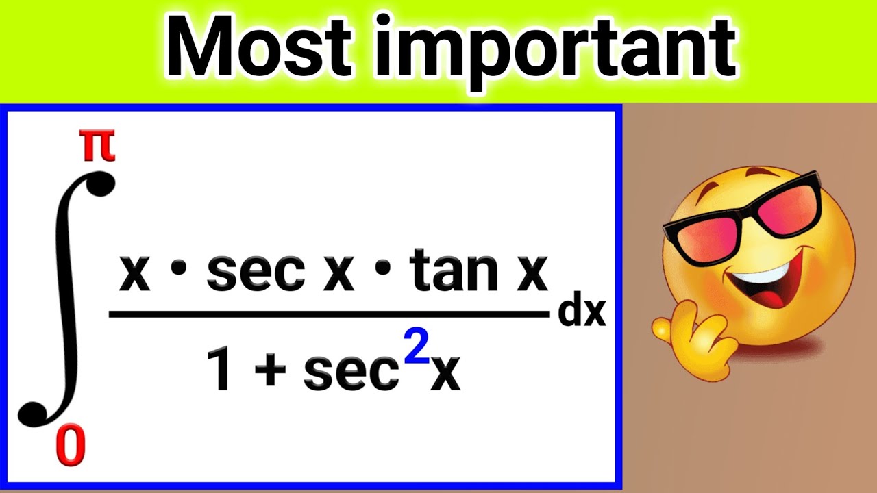 integration of lim 0 to pi of x secx tanx upon 1 plus sec square x | int 0 to π xsecxtanx/1+sec^2x