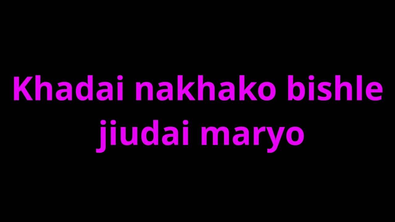 khadai nakhako bish le karaoke Nabin k Bhattarai