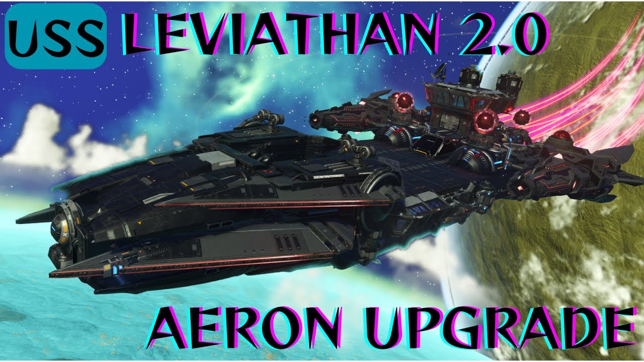USS LEVIATHAN 2.0 | Aeron-Upgraded Siege Battleship (NMS)