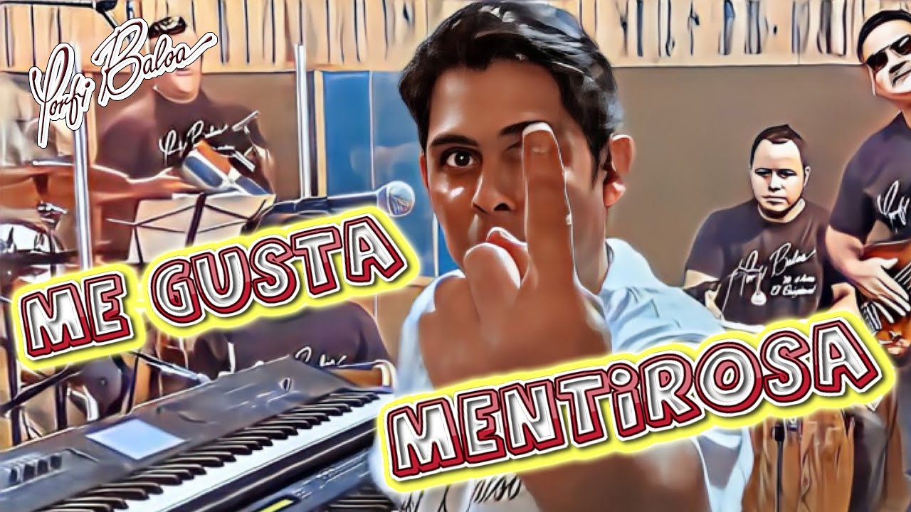 ME GUSTA / MENTIROSA - PORFI BALOA