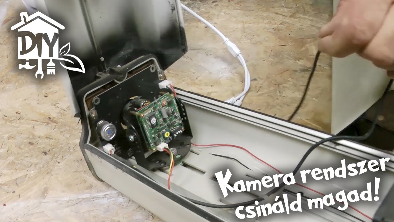 Kamera rendszer csináld magad! | Green Cottage DIY
