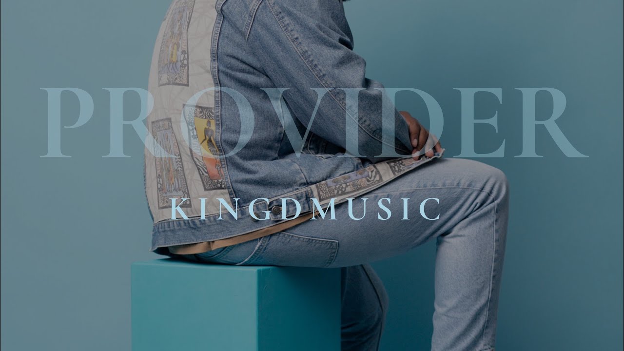 Kingdmusic - Provider (Lyric Video)