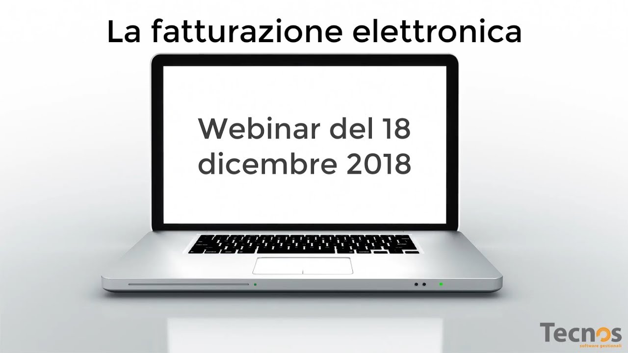 La fatturazione elettronica - Webinar del 18 dicembre 2018 (corso base)