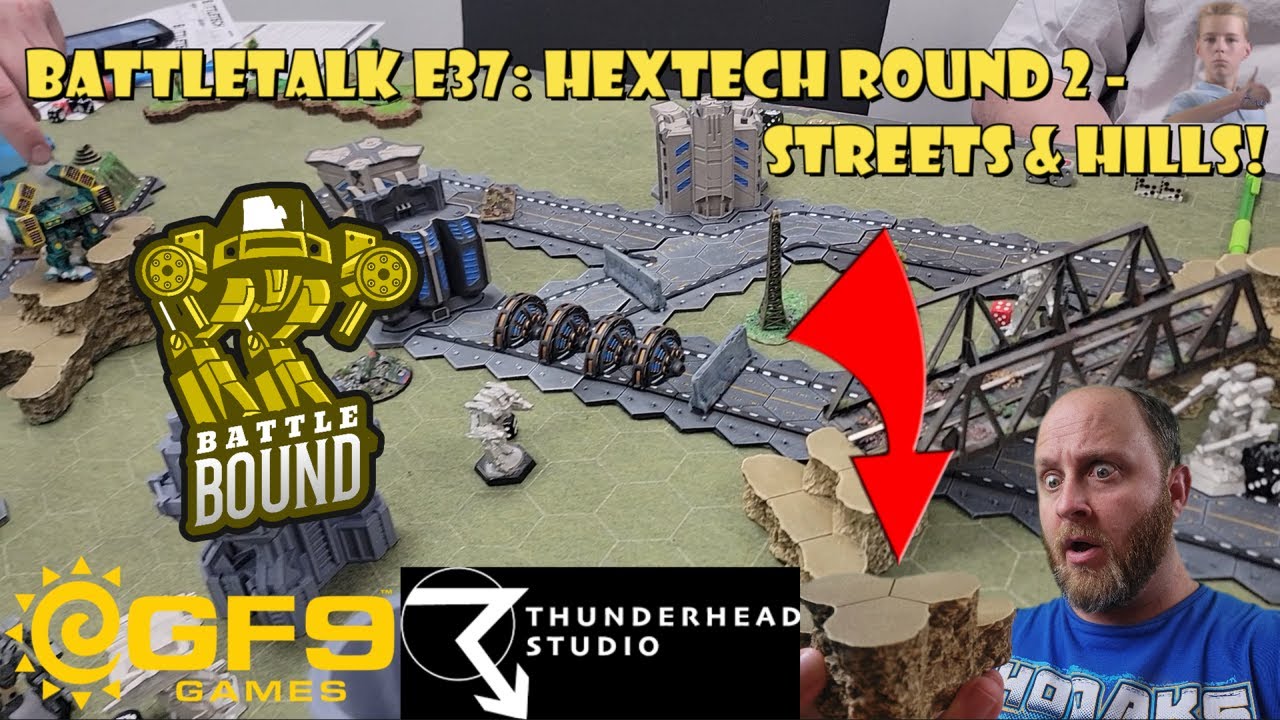 Battletalk E38 - HEXTECH Round 2: City Streets & Hills!
