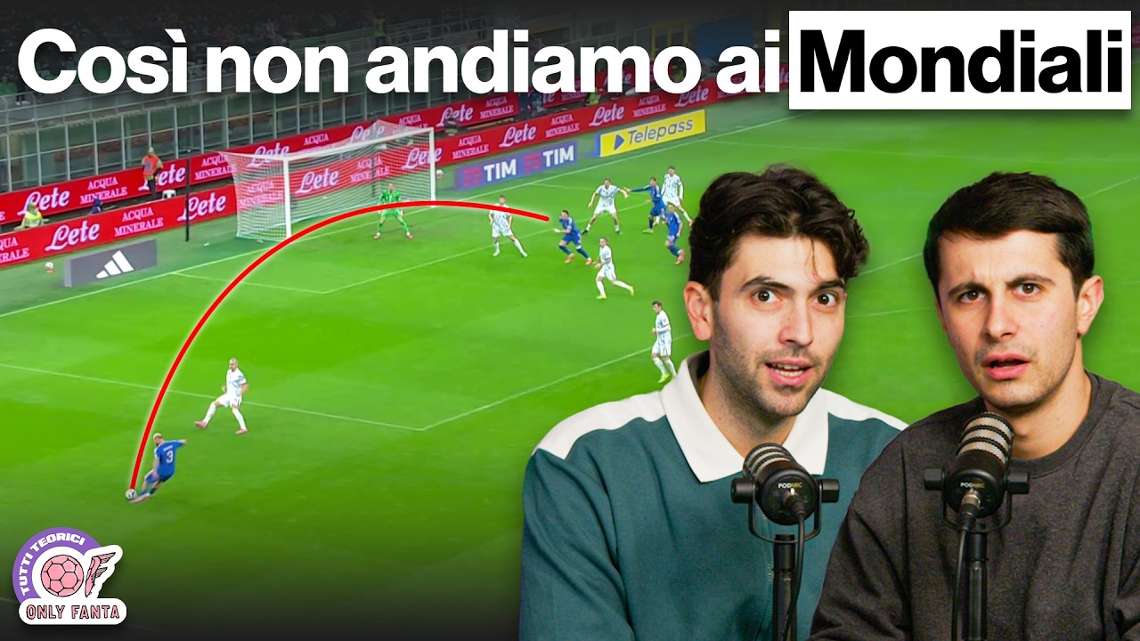 La formazione ideale per la Nazionale, Pio titolare (?) e il fallimento Champions | Tutti Teorici