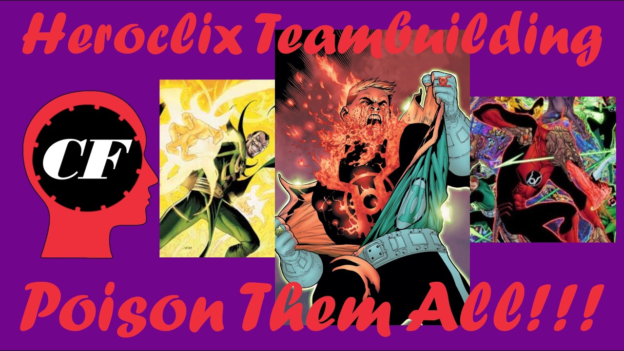 HeroClix Teambuilding - Poison Them All!! #heroclix #wizkids #guygardner #greenlantern #redlantern