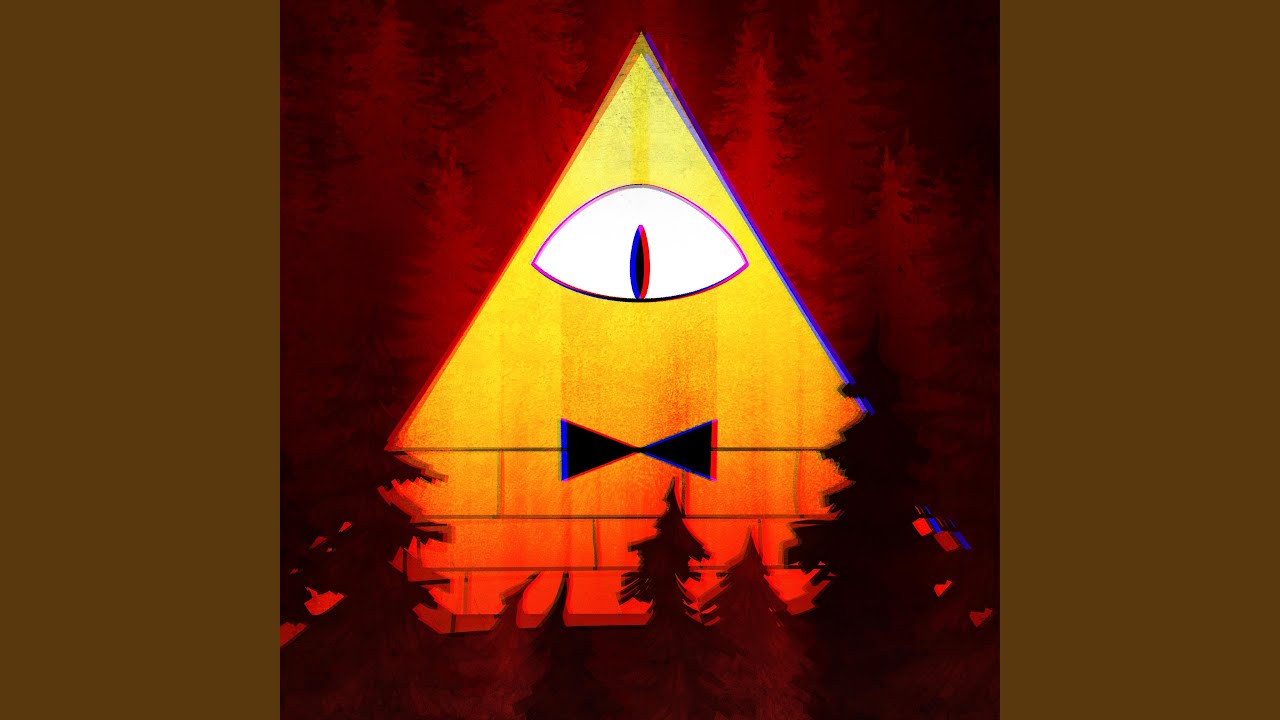 Let's Get Weird (Bill Cipher Song)