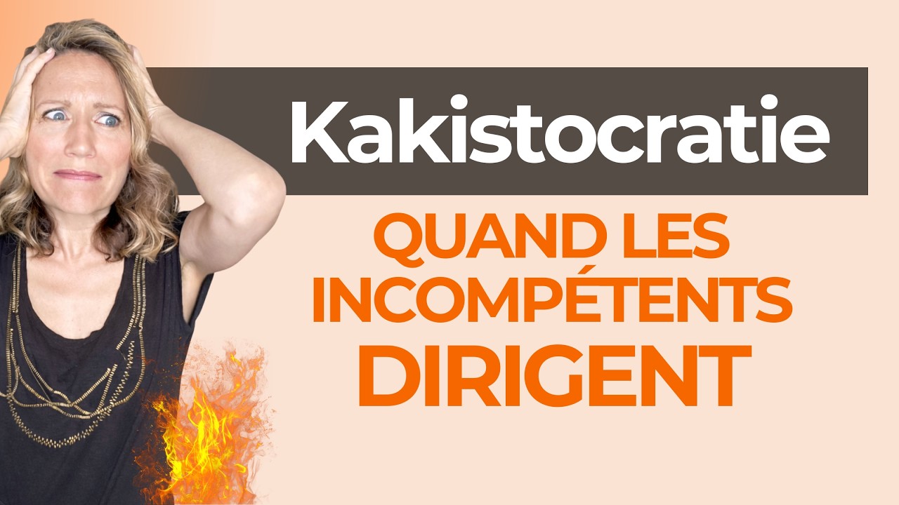 Femmes HPI face à des incompétents au pouvoir | le cauchemar de la KAKISTOCRATIE !
